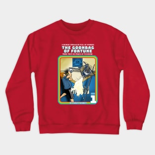 The Goonbag of Fortune Crewneck Sweatshirt